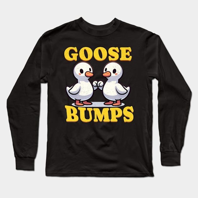 Goose Bumps Long Sleeve T-Shirt by The Jumping Cart